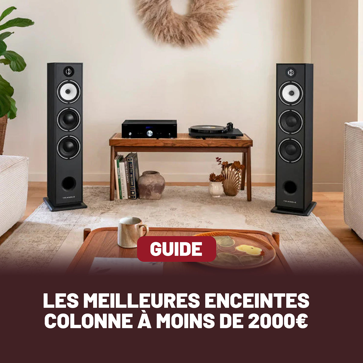 Les meilleures enceintes colonne à moins de 2000€