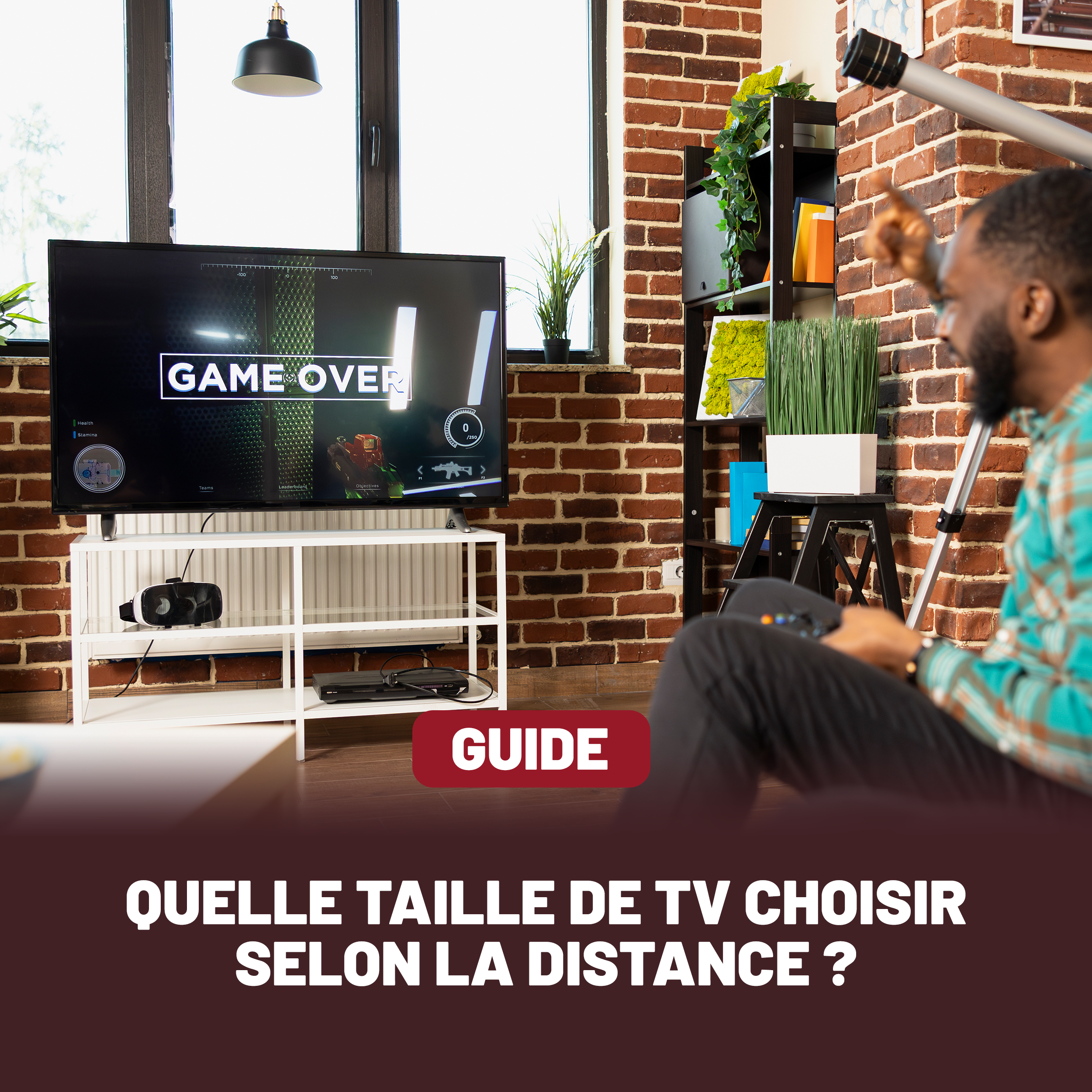 Quelle est la distance de recul idéale pour mon TV ?