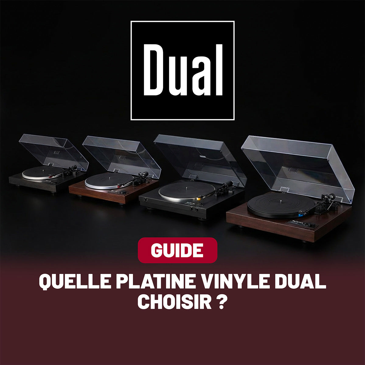 Quelle platine vinyle Dual choisir ?