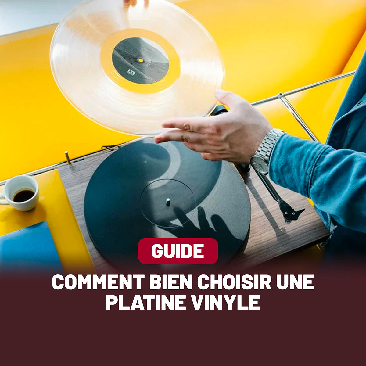 Comment choisir une platine vinyle ?