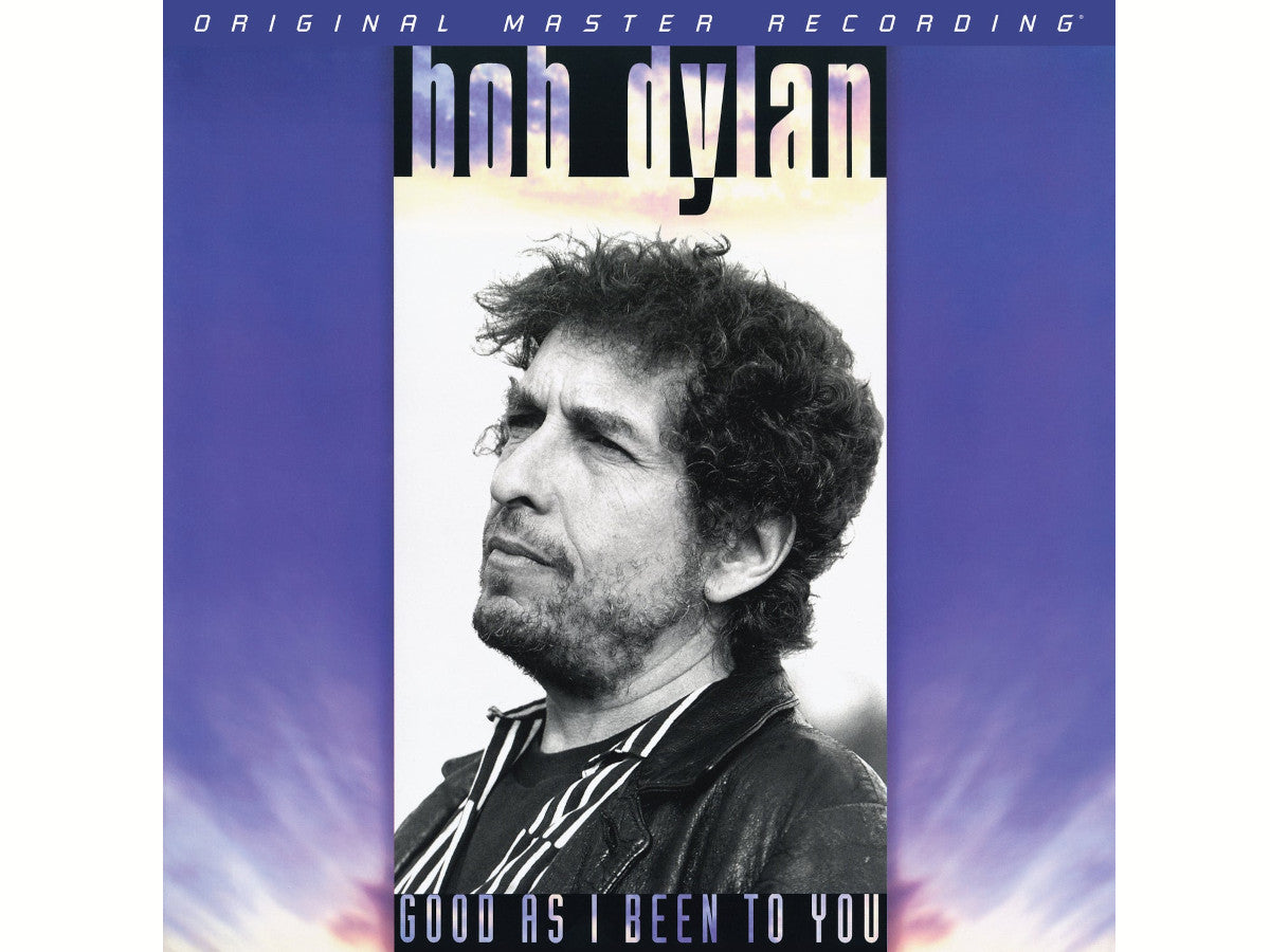 BOB DYLAN - GOOD AS I BEEN TO YOU - MOFI