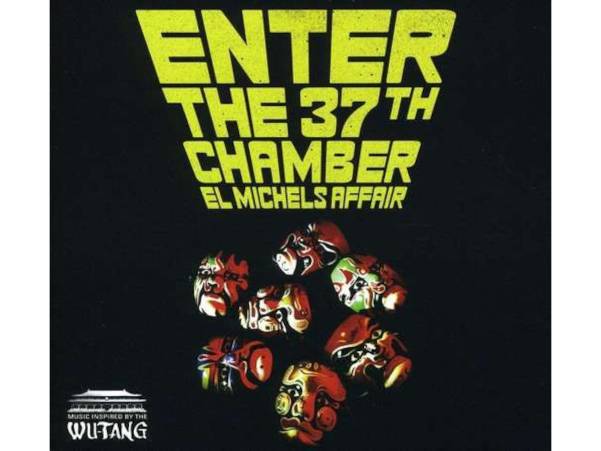 EL MICHELS AFFAIR - ENTER THE 37TH CHAMBER
