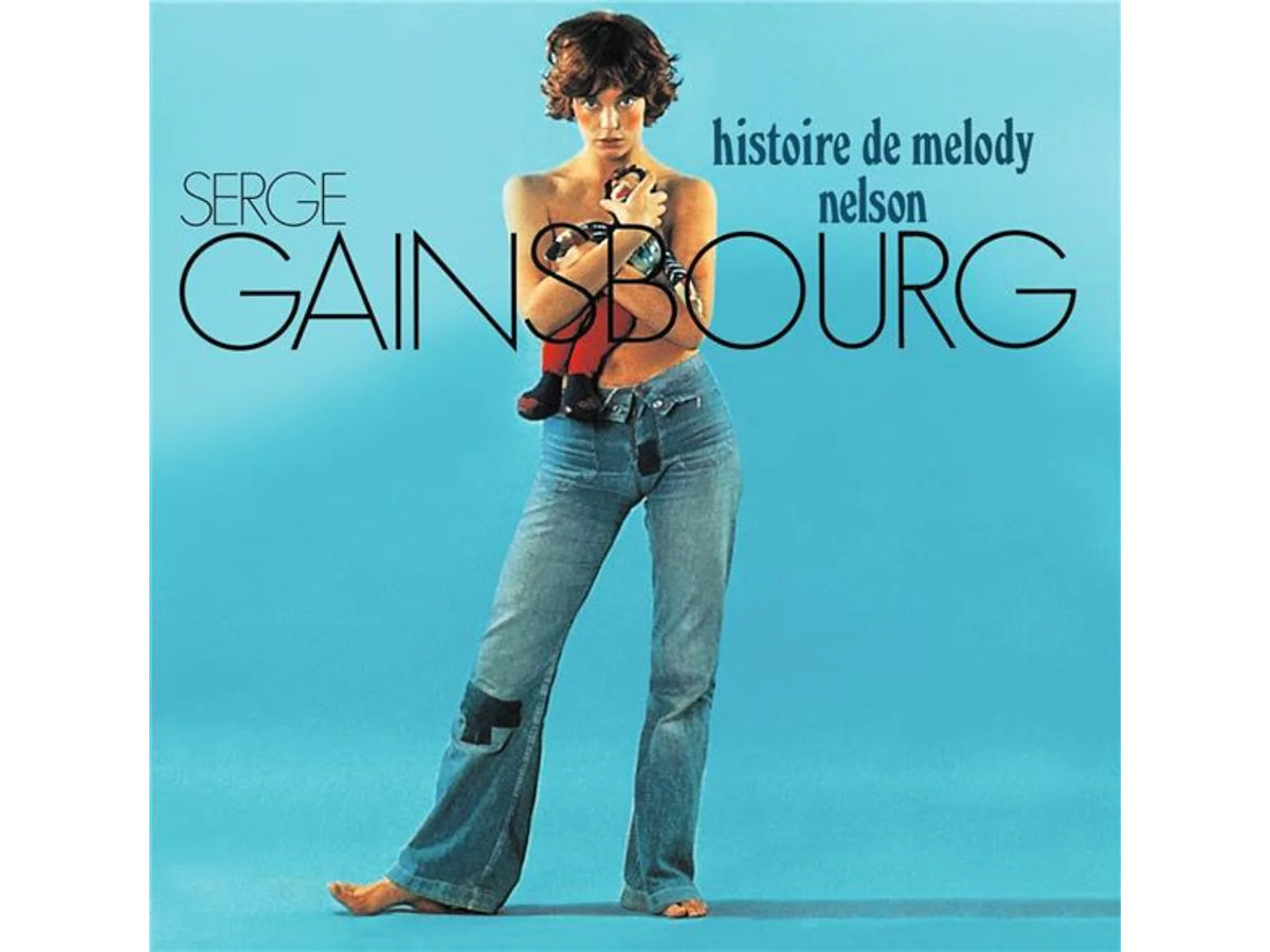 SERGE GAINSBOURG - HISTOIRE DE MELODY NELSON