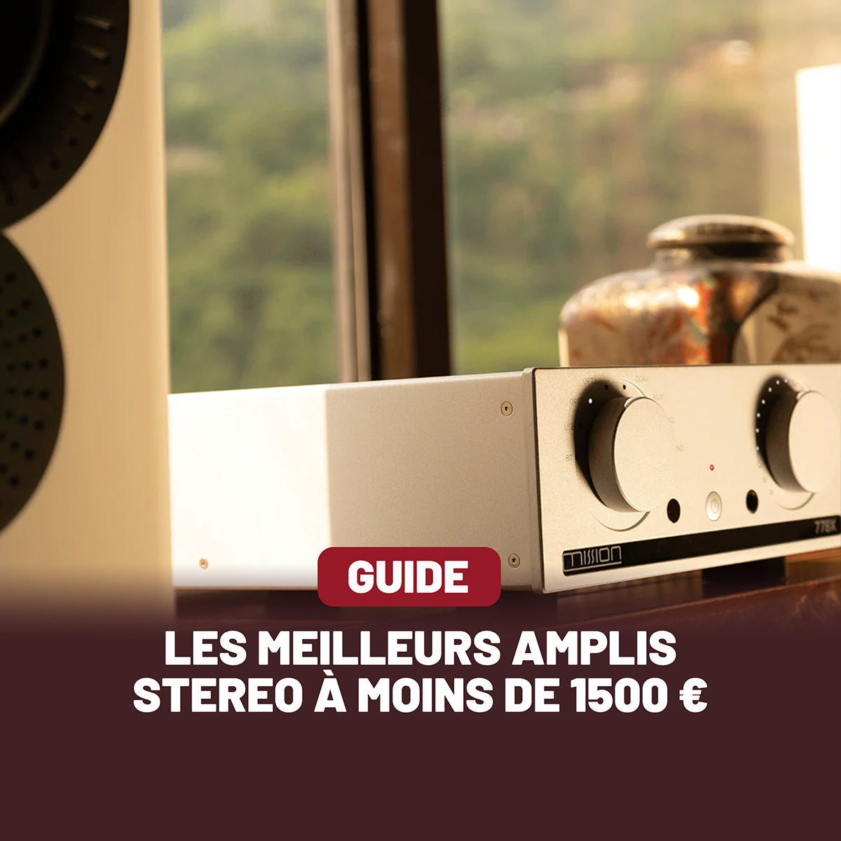 Les meilleurs amplis stéréo à moins de 1500€ (2026)