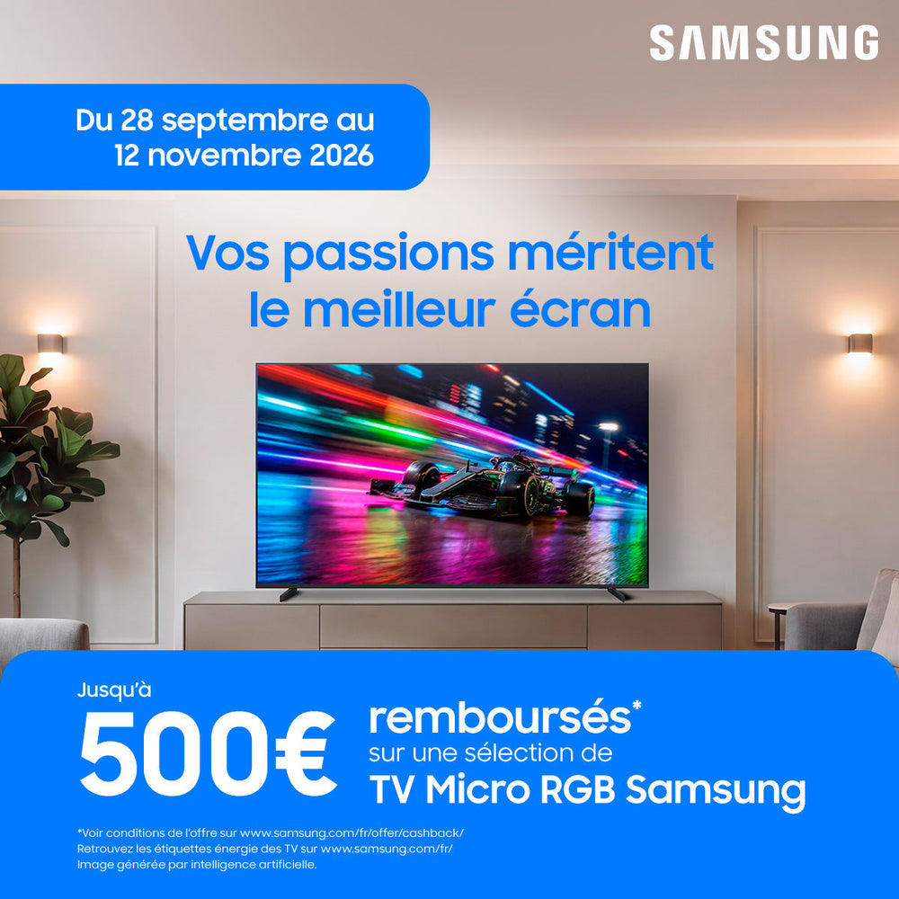 Samsung —  Vos passions méritent le meilleur écran — Jusqu'à 500€ remboursés