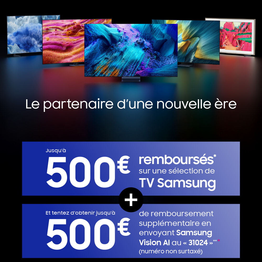 Samsung : jusqu'à 500€ remboursés sur votre TV