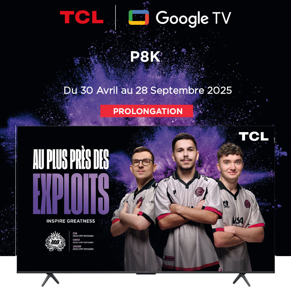 TV TCL P8K 100€ remboursés