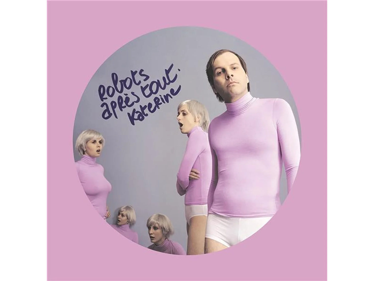 PHILIPPE KATERINE - ROBOTS APRES TOUT